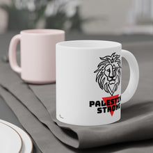 Load image into Gallery viewer, Palestine Strong Ceramic Mugs (11oz\15oz\20oz)