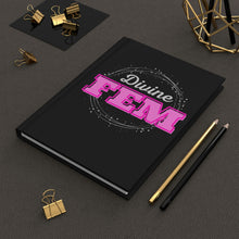 Load image into Gallery viewer, "Divine FEM" Hardcover Journal Matte