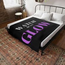 Load image into Gallery viewer, "Watch me as I GLOW" Plush Fleece Blanket