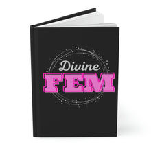 Load image into Gallery viewer, "Divine FEM" Hardcover Journal Matte