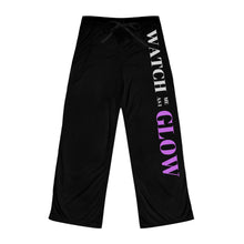 Load image into Gallery viewer, "Watch me as I GLOW" Women's Pajama Pants (AOP)