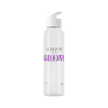 Load image into Gallery viewer, "Watch me as I GLOW" Sky Water Bottle