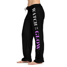 Load image into Gallery viewer, "Watch me as I GLOW" Women's Pajama Pants (AOP)