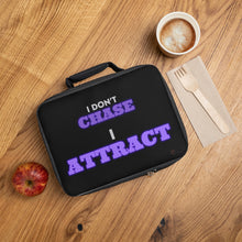 Load image into Gallery viewer, "I Don't Chase, I Attract" Lunch Bag