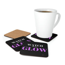 Load image into Gallery viewer, "Watch me as I GLOW" Corkwood Coaster Set