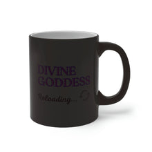 Load image into Gallery viewer, "Divine Goddess Reload" Color Changing Mug