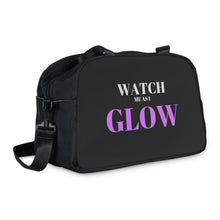 Load image into Gallery viewer, "Watch me as I GLOW" Fitness Handbag