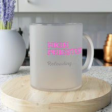 Load image into Gallery viewer, "High Priestess Reload" Frosted Glass Mug