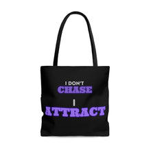 Load image into Gallery viewer, "I Don't Chase, I Attract" AOP Tote Bag