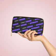 Load image into Gallery viewer, "I Don't Chase, I Attract" Zipper Wallet