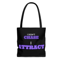 Load image into Gallery viewer, "I Don't Chase, I Attract" AOP Tote Bag