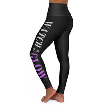 Load image into Gallery viewer, "Watch me as I GLOW" High Waisted Yoga Leggings