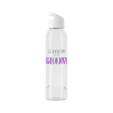 Load image into Gallery viewer, "Watch me as I GLOW" Sky Water Bottle