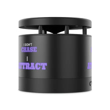 Load image into Gallery viewer, "I Don't Chase, I Attract" Metal Bluetooth Speaker and Wireless Charging Pad
