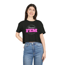Load image into Gallery viewer, "Divine FEM" Women's Crop Tee