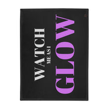 Load image into Gallery viewer, "Watch me as I GLOW" Plush Fleece Blanket