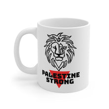 Load image into Gallery viewer, Palestine Strong Ceramic Mugs (11oz\15oz\20oz)
