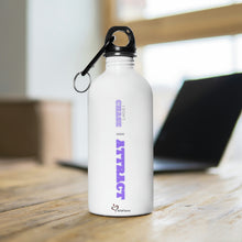 Load image into Gallery viewer, &quot;I Don&#39;t Chase, I Attract&quot; Stainless Steel Water Bottle
