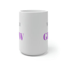 Load image into Gallery viewer, “Watch me as I GLOW” Color Changing Mug
