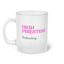 Load image into Gallery viewer, &quot;High Priestess Reload&quot; Frosted Glass Mug
