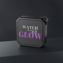 Load image into Gallery viewer, &quot;Watch me as I GLOW&quot; Blackwater Outdoor Bluetooth Speaker
