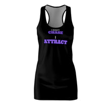 Load image into Gallery viewer, &quot;I Don&#39;t Chase, I Attract&quot; Women&#39;s Cut &amp; Sew Racerback Dress
