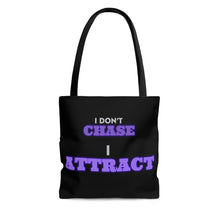 Load image into Gallery viewer, &quot;I Don&#39;t Chase, I Attract&quot; AOP Tote Bag
