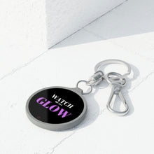 Load image into Gallery viewer, &quot;Watch me as I GLOW&quot; Keyring Tag
