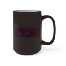 Load image into Gallery viewer, &quot;Divine FEM&quot; Color Changing Mug
