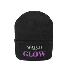 Load image into Gallery viewer, &quot;Watch me as I GLOW&quot; Knit Beanie
